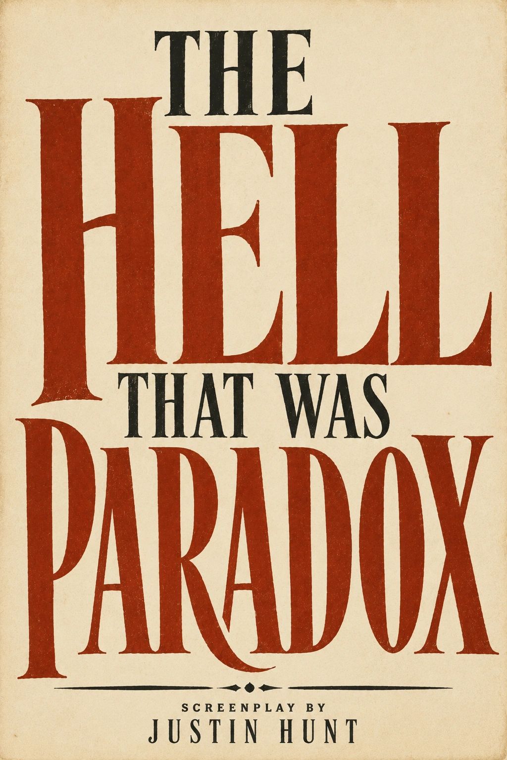 Title poster for "The Hell That Was Paradox" screenplay.