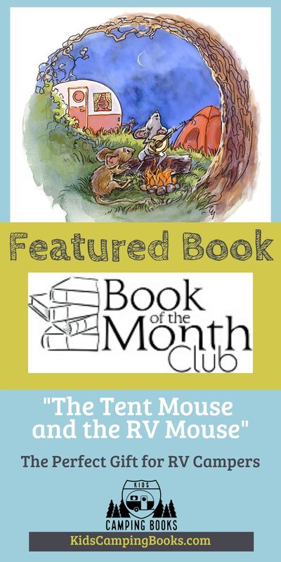 Book of the Month Club features The Tent Mouse and the RV Mouse - a perfect gift for RV Campers