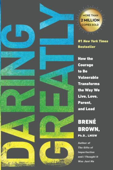 Cover of the book "Daring Greatly" by Brené Brown, promoting courage and vulnerability.
