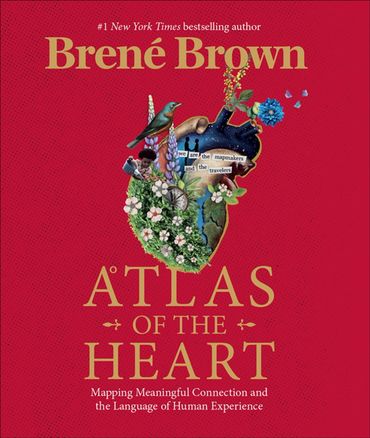 Book cover of "Atlas of the Heart" by Brené Brown with a heart illustration.