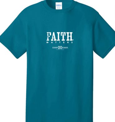 Teal t-shirt with 'Faith Matters' text in white.