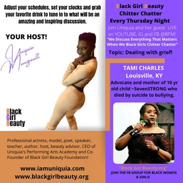 Uniquia Manigault hosts inspiring Black Girl Beauty Chatter discussions on grief and social issues.