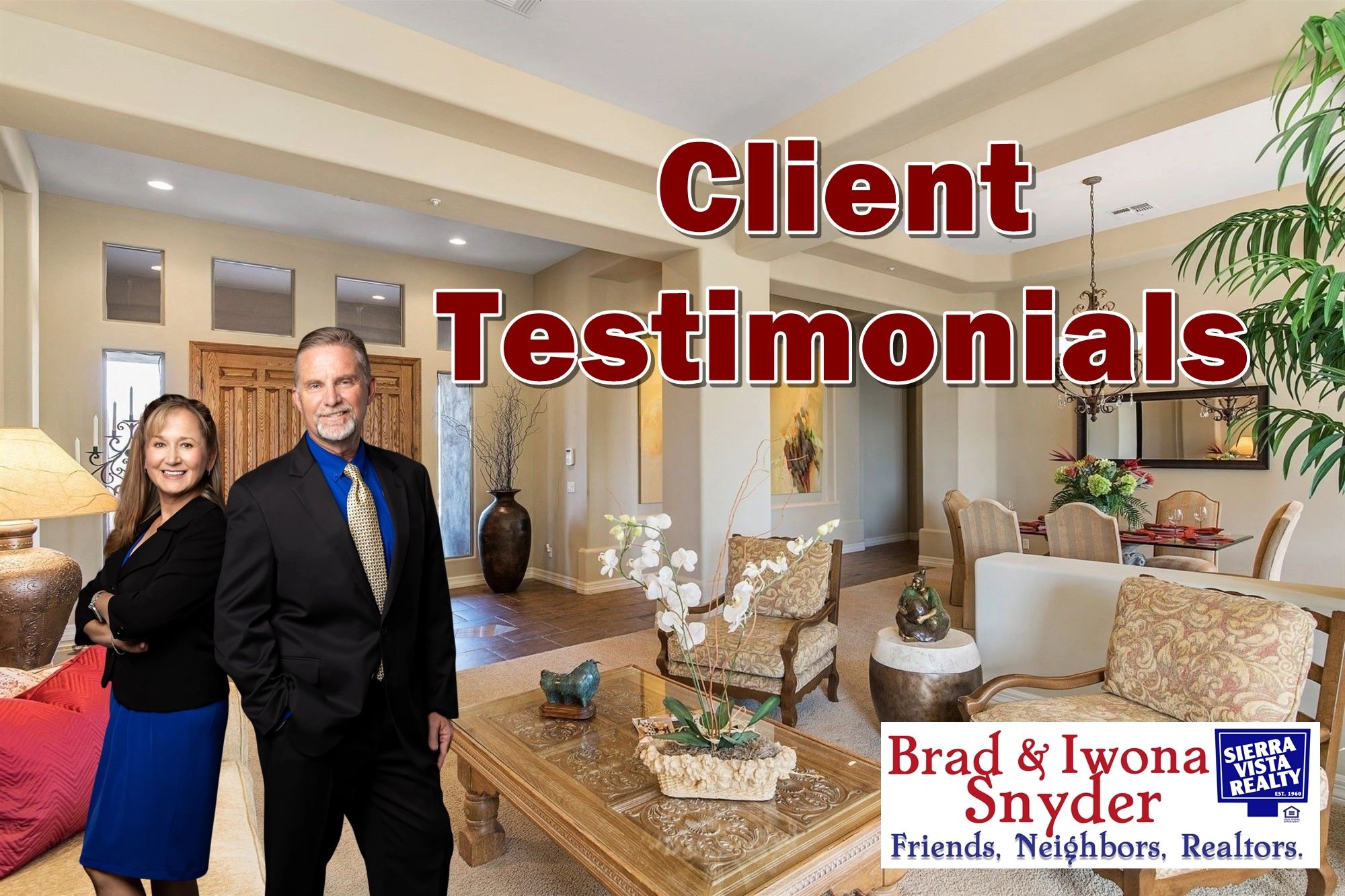 Brad & Iwona Snyder, Sierra Vista Realtor® Client Reviews