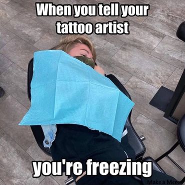 Funny Tattoo artist shop meme