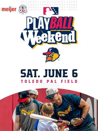 Play Ball Weekend baseball event on June 6 at Toledo PAL Field.