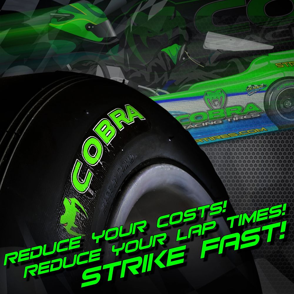 Cobra Racing Tires. Reduce your costs, reduce your lap times. Strike Fast!