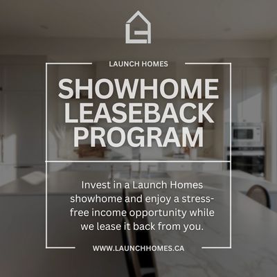 showhome leaseback program launch homes