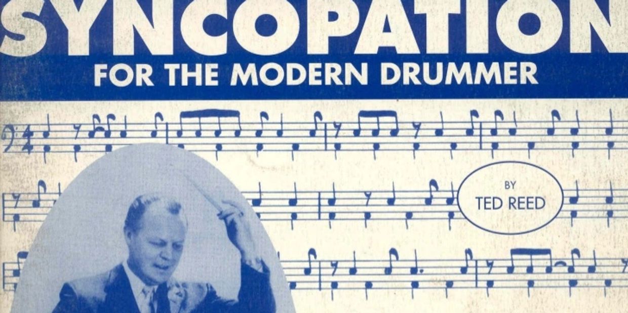 Ted Reed’s Syncopation for the modern drummer book