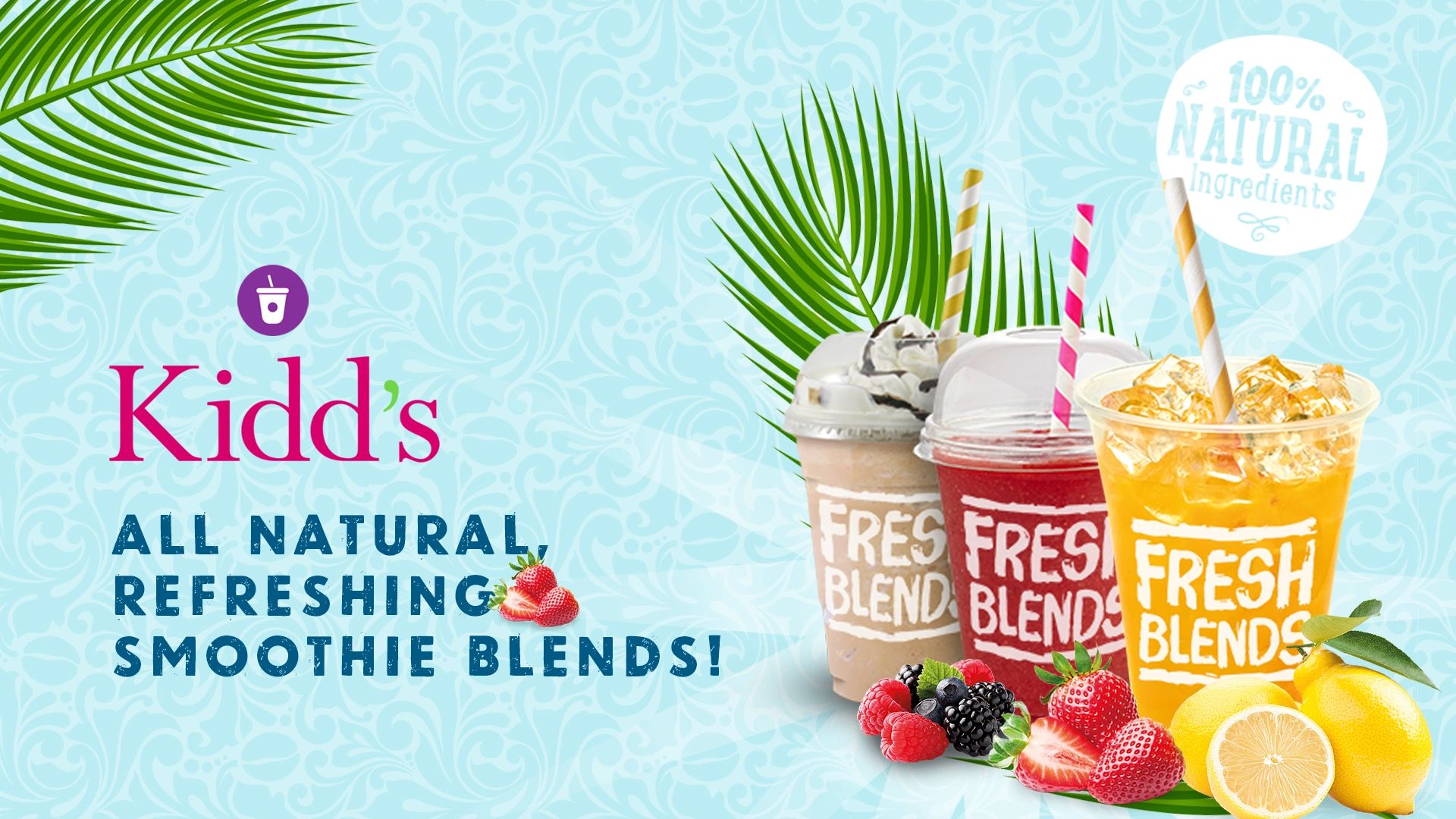 all natural fruit smoothies. no high fructose corn syrup, no artificial dyes or flavors.