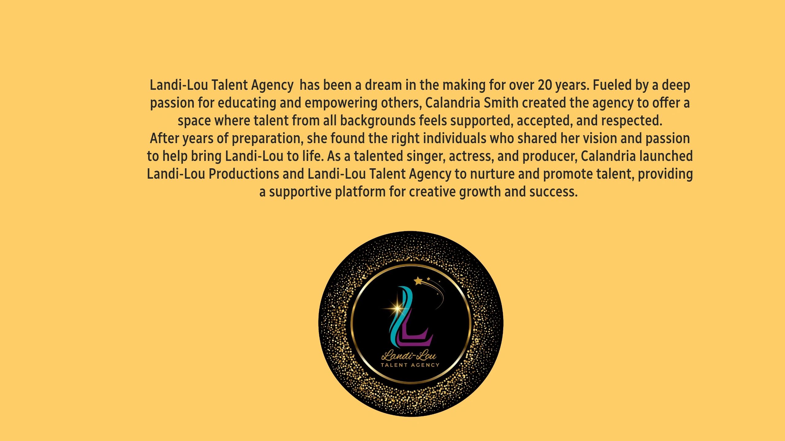 Landi-Lou Talent Agency empowers diverse talent with a supportive platform for creative growth.