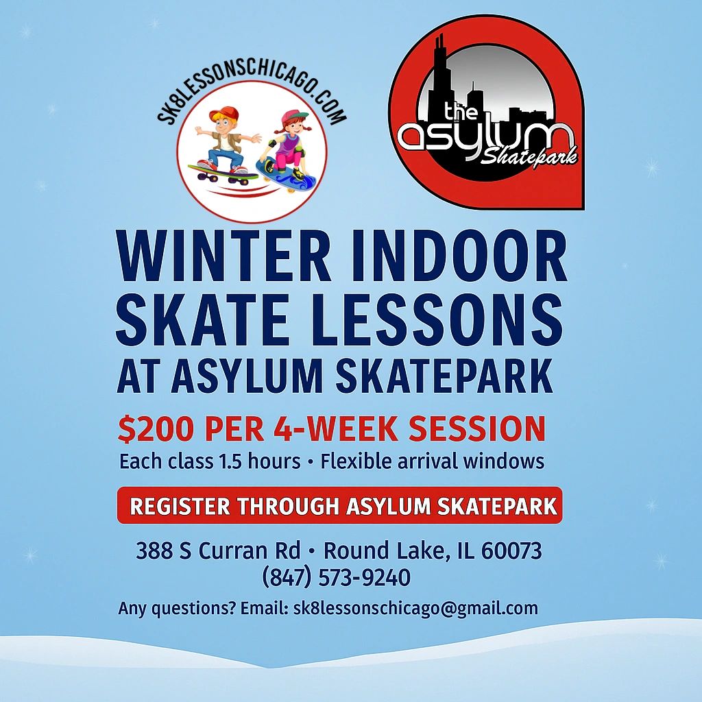 Winter indoor skateboard lessons flyer for SK8 Lessons Chicago at Asylum Skatepark.
