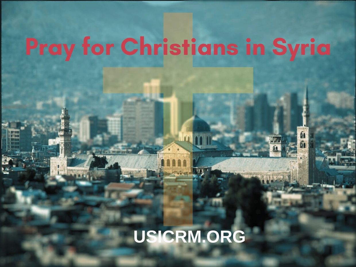 Christians in Syria needs your prayers
