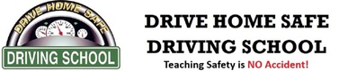 Drive Home Safe Driving School