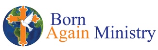 Born Again Ministry