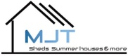 MJT Sheds, Summerhouses & more