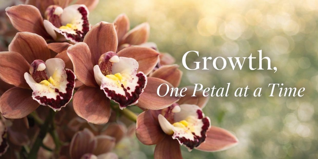 Cluster of brown and white orchids with the text 'Growth, One Petal at a Time' on a blurred background.