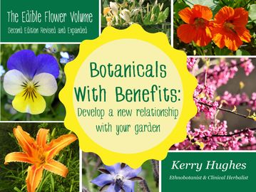 Book Cover for Botanicals With Benefits, Edible Flower Volume