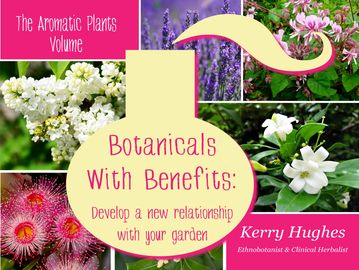Book Cover for Botanicals With Benefits, Aromatic Plants Volume