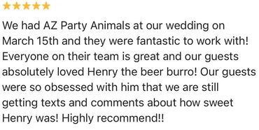 AZ Party Animals Beer burro Wedding Cocktail Hour Entertainment Scottsdale Valley Ho