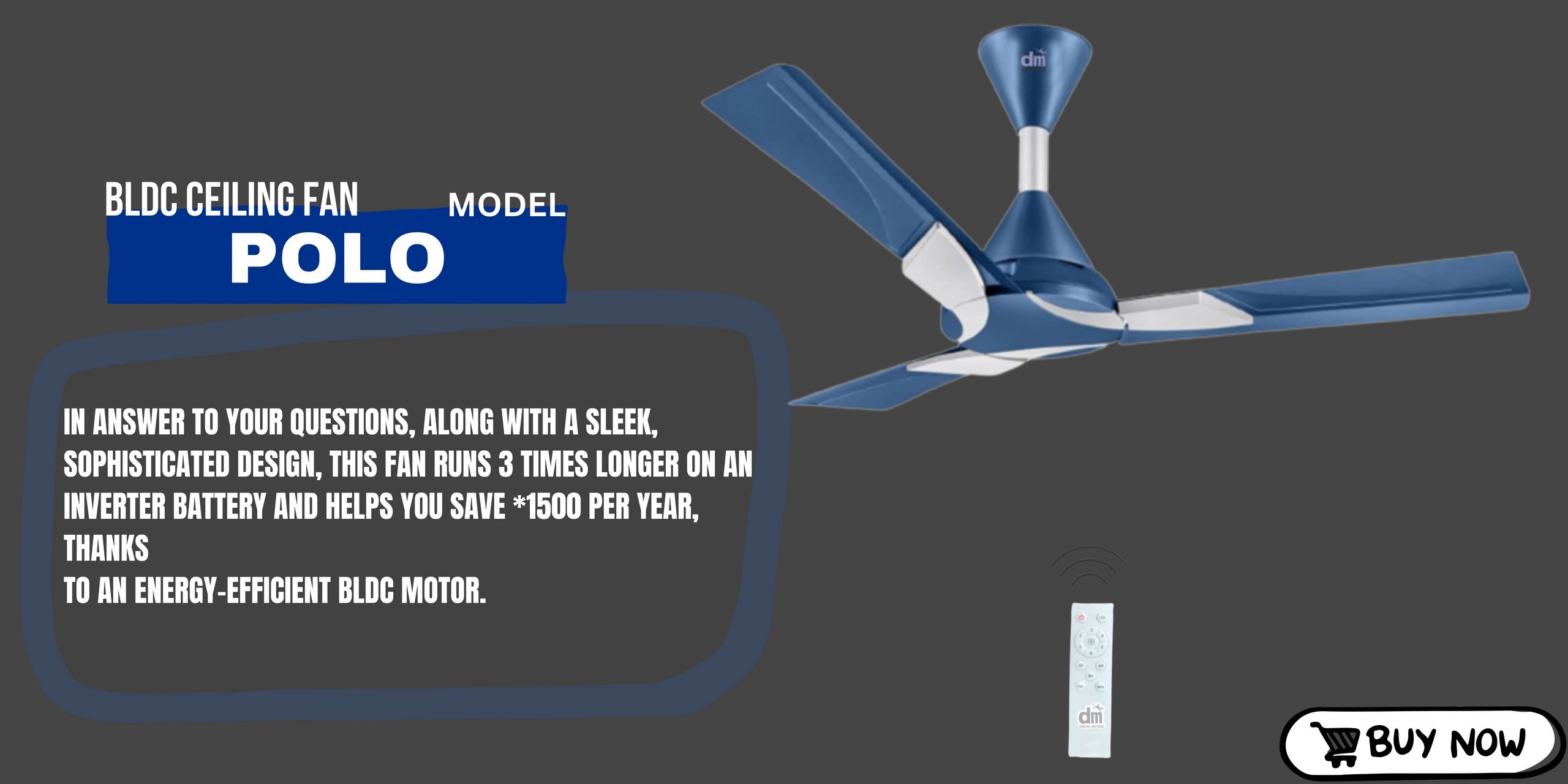 BLDC Fan Manufacturer
Digital Motors
high quality ceiling fan