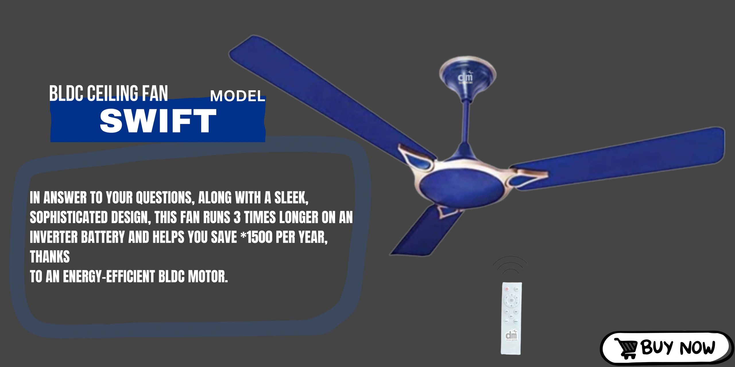 BLDC Fan Manufacturer
Digital Motors
high quality ceiling fan