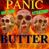 Panic Butter
