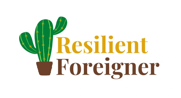 Resilient Foreigner