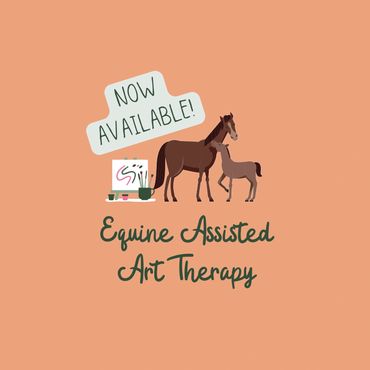Now available: Equine Assisted Art Therapy with horses and painting.