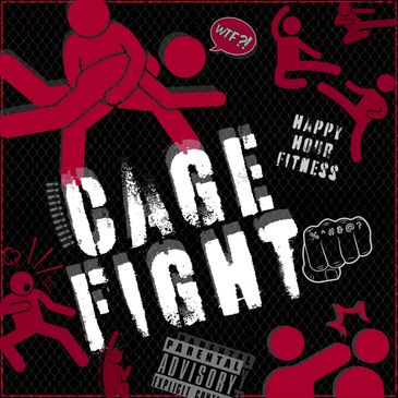 Sat 5/9/26 @530pm
CAGE FIGHT is House Party gone bad....don't miss the naughty fun!