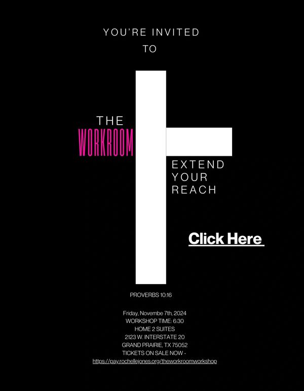 Workroom Extend Your Reach Workshop is a place where you can be inspired, motivated and impacted.