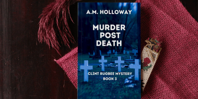 Book titled 'Murder Post Death' by A.M. Holloway with a cemetery background.