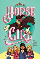 Horse Girl novel by Carrie Seim cover image, Penguin Random House.