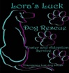 Lora's Luck Ltd Dog Rescue Foster and Adoption Service-  BACK UP 