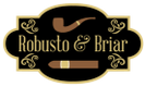 Robusto & Briar