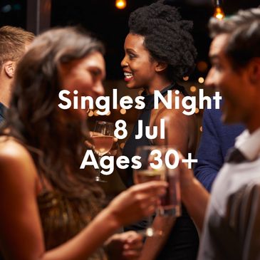 Event announcement for Singles Night on June 26th for ages 30+.