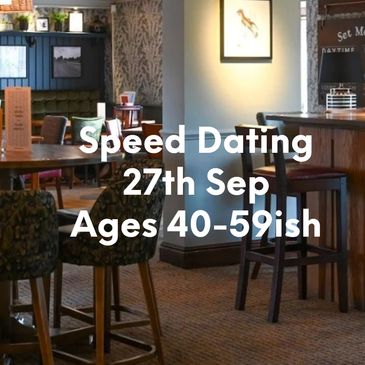 Cozy restaurant promoting speed dating for ages 50+ on June 4th.