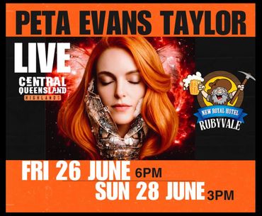 Peta Evans Taylor
Live at New Royal Hotel Rubyvale
26 & 28 June
on sapphiregemfieldsdirectory.com