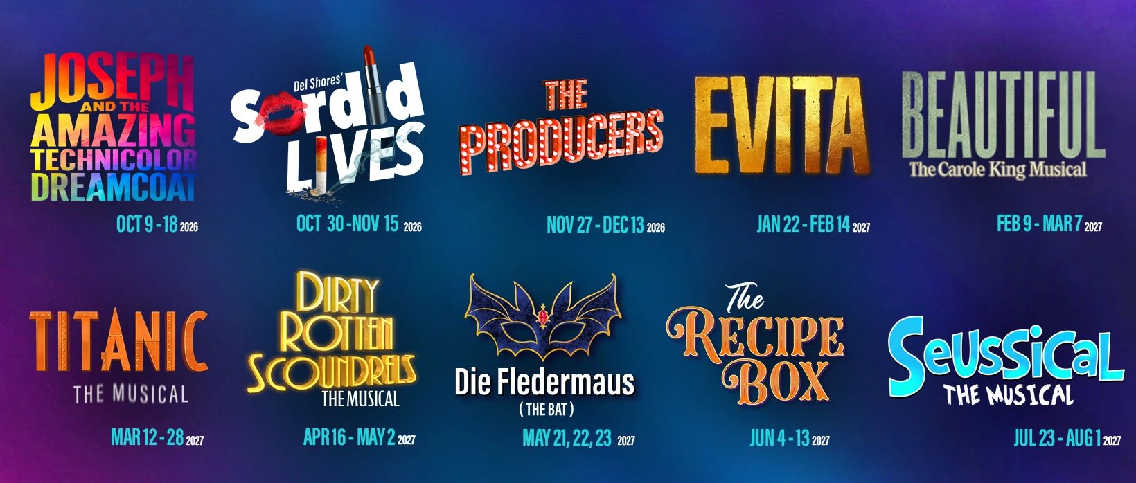 Schedule of upcoming musicals from October 2026 to August 2027.