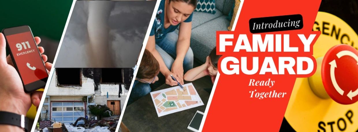 Collage of emergency situations and a family planning together along with the Family Guard logo.