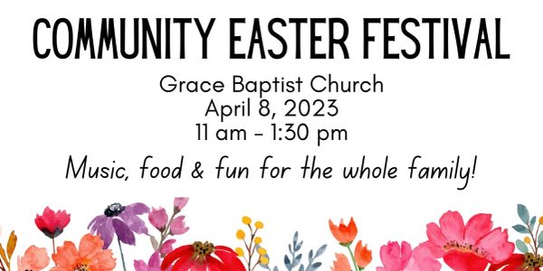 Community Easter Festival at Grace Baptist Church on April 8, 2023.
