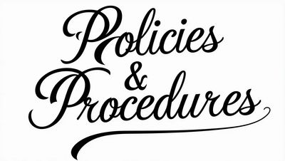 Black cursive writing that's says policies and procedures with a white background