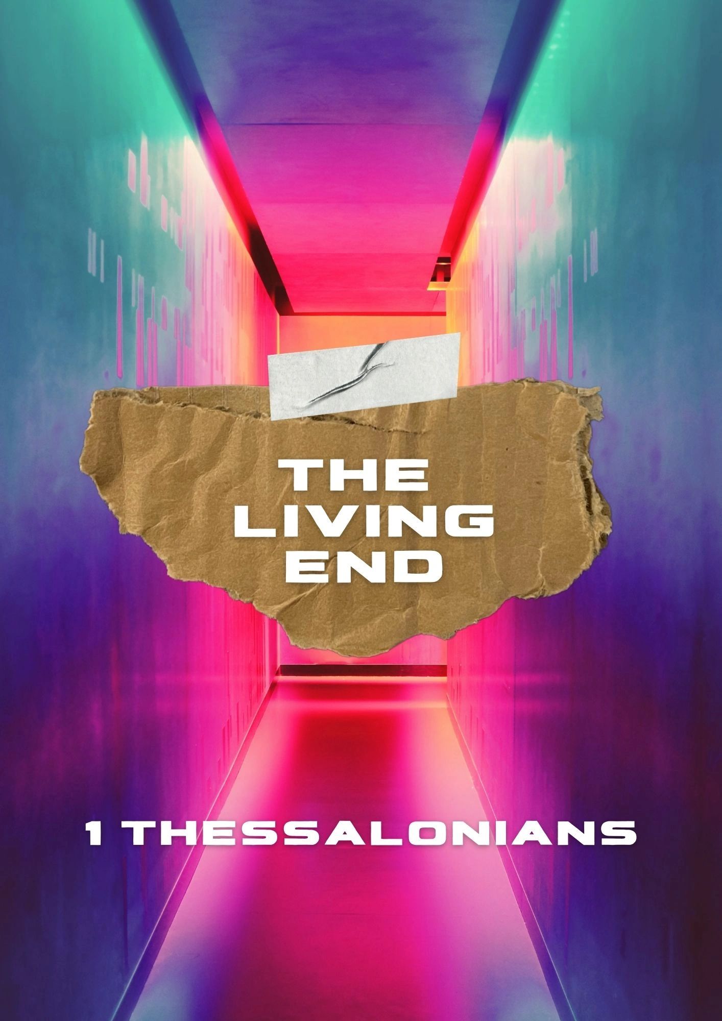 The Living End - A 5 week study of 1 Thessalonians