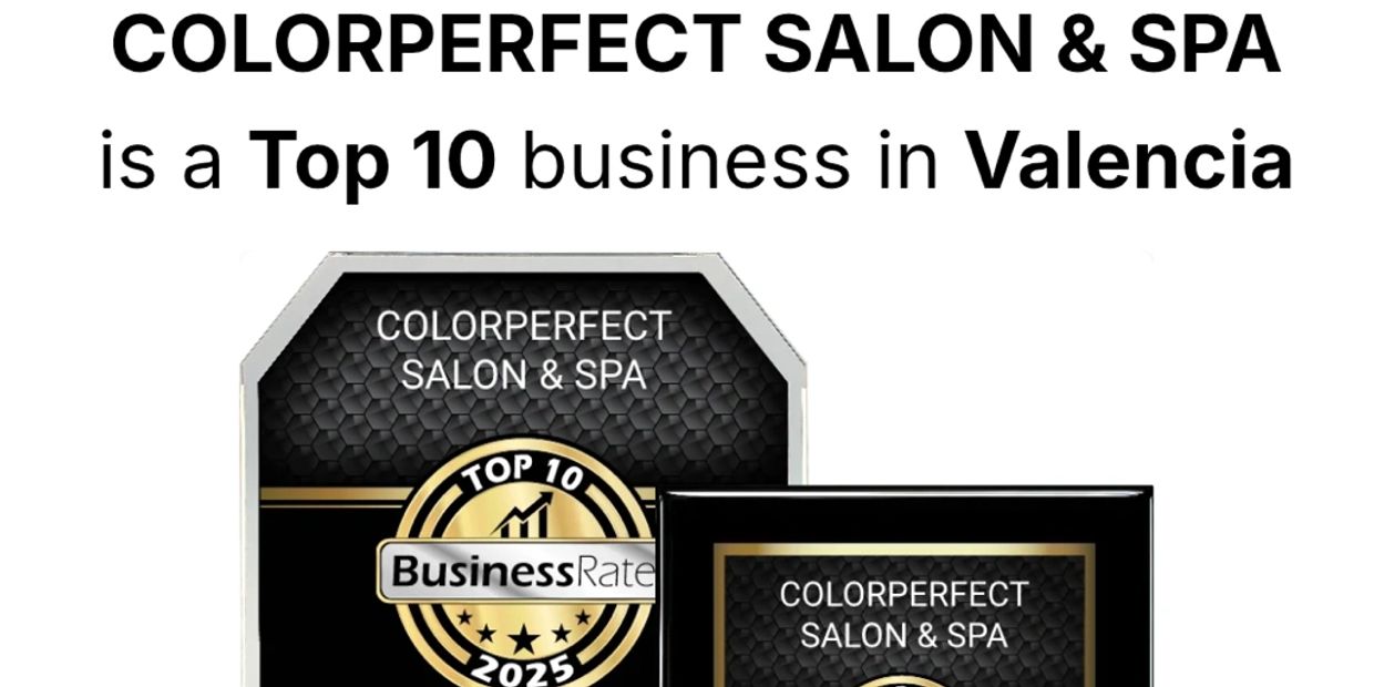 _2 TOP BEST HAIR SALONS IN SCV, VALENCIA COLORPERFECT SALON & SPA, HAIRCUT, HAIR STYLIST, HAIR SALON