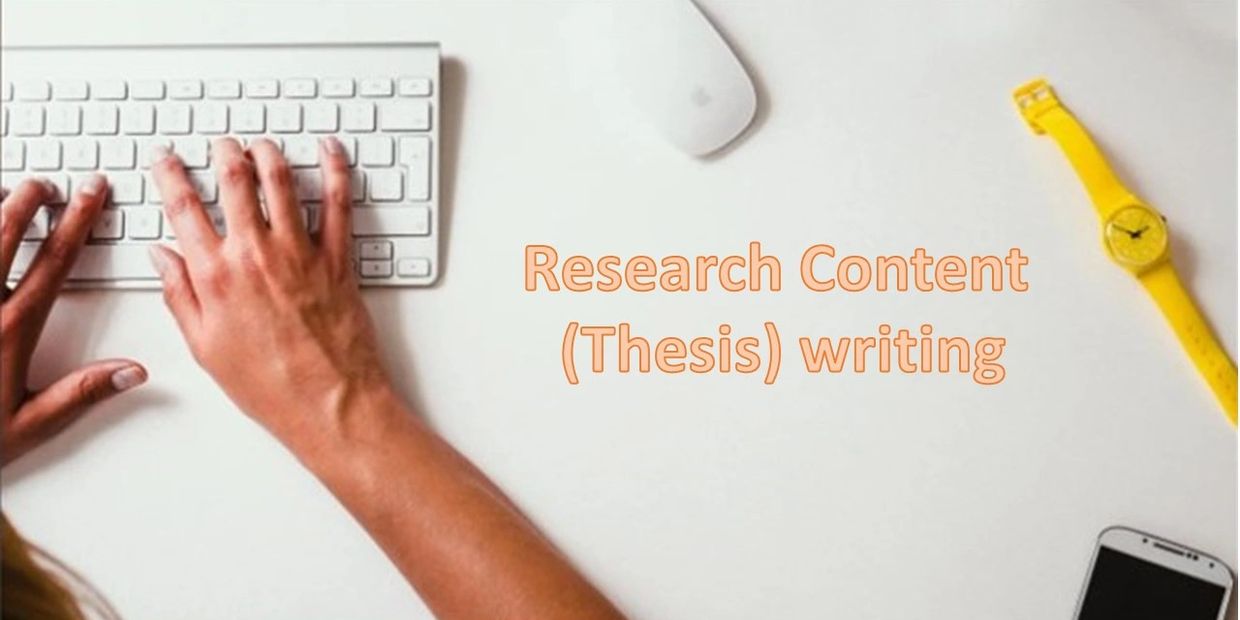 Research Content (Thesis ) writing 