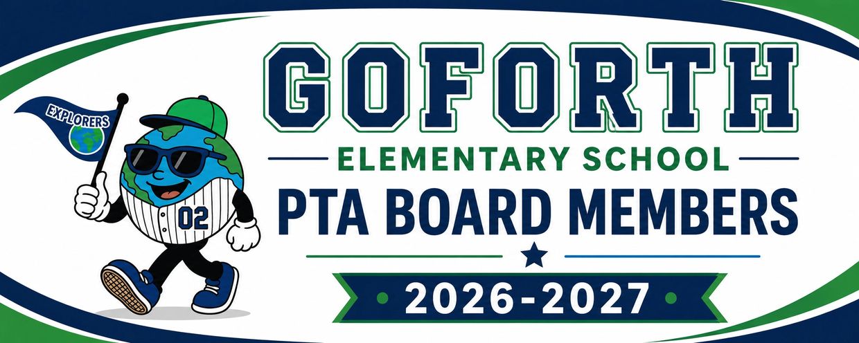 GoForth Elementary School PTA Board Members banner for 2026-2027.