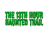 The 13th Hour Haunted Trail