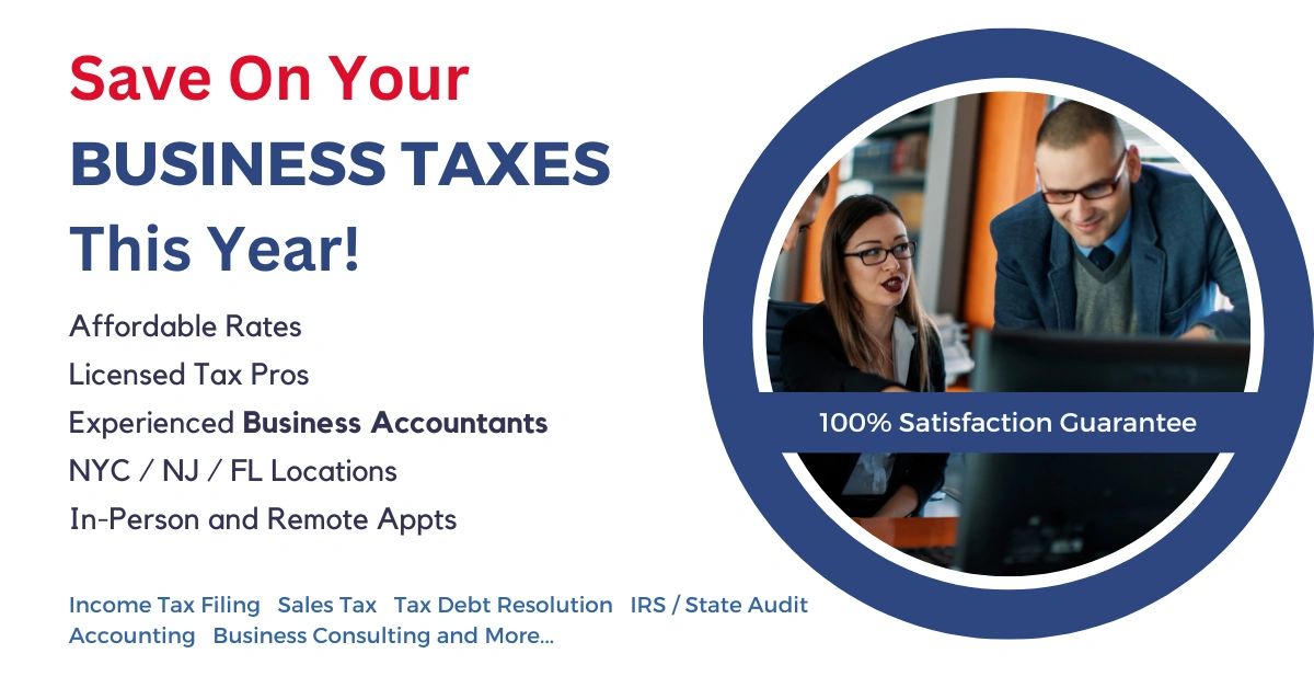 Accountant for business income tax filing in NYC NJ Brooklyn Queens Bronx New Jersey Manhattan