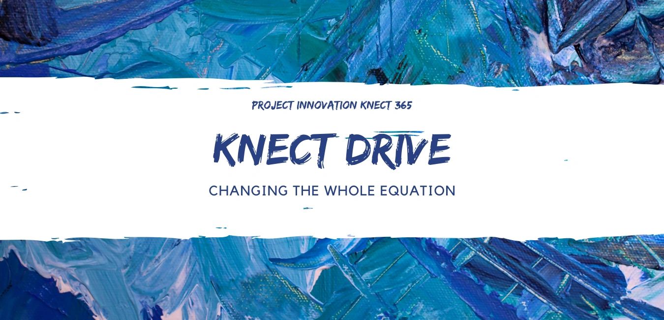 Project Innovation Knect 365 drive
