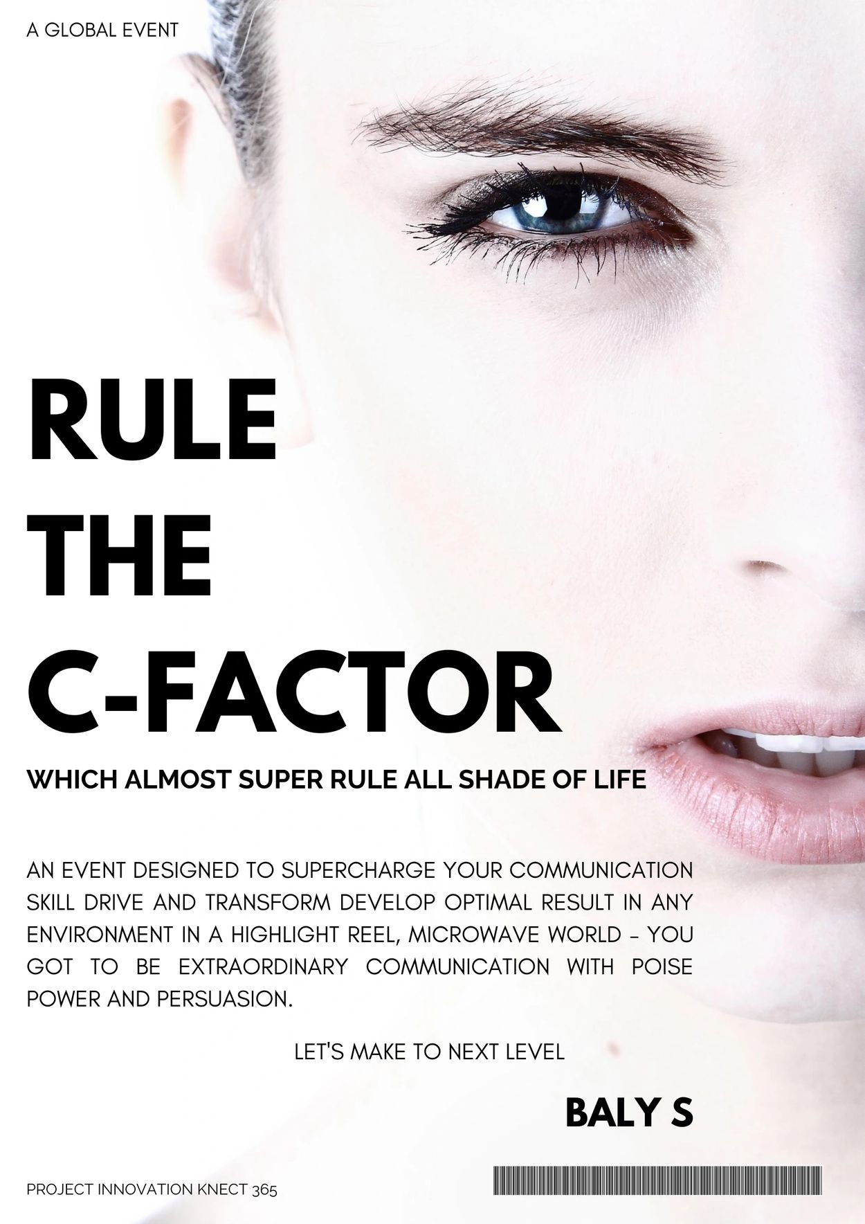 Project Innovation Knect 365, rule the C factor event