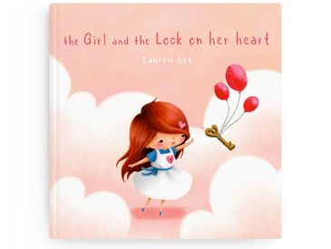 The Girl and the Lock on Her Heart - A Heartwarming Story for Kids About Self-Love